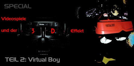 Videospiele und der 3D-Effekt - Teil 2: Virtual Boy